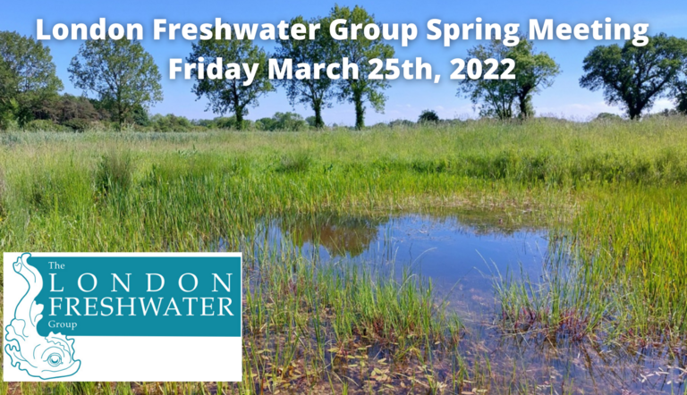 London Freshwater Group Spring Meeting